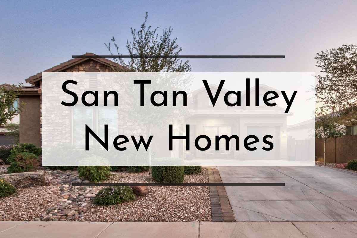 San Tan Valley New Homes
