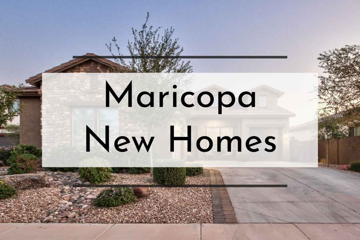Maricopa New Homes